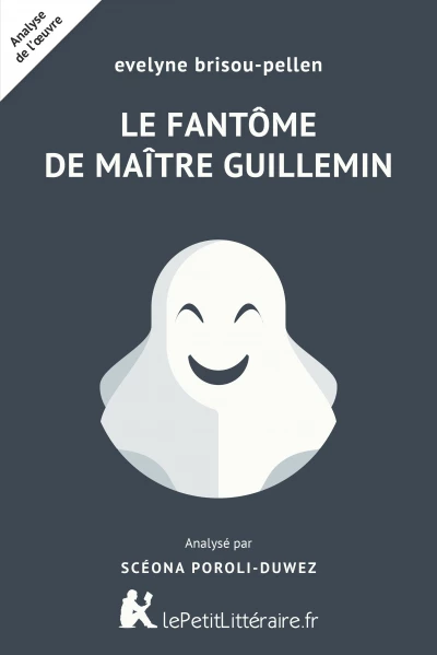 Analyse du livre :  Le Fantôme de maître Guillemin